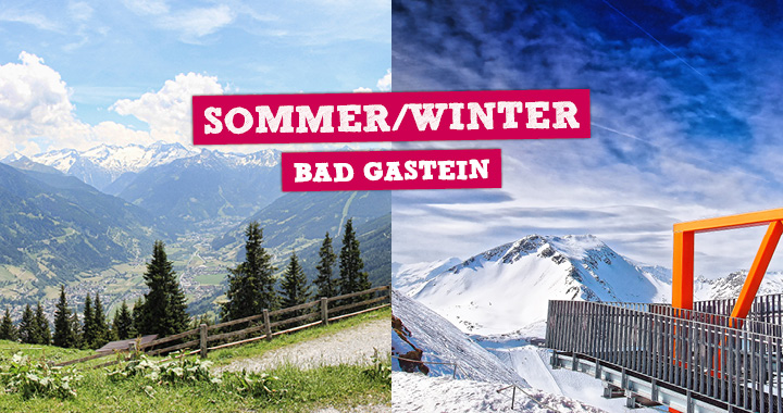 Bad Gastein für Schulen im Sommer und Winter